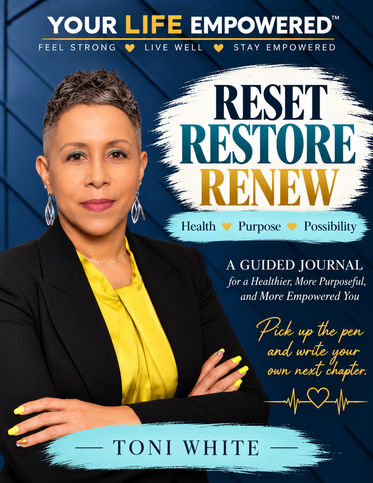 YOUR LIFE EMPOWERED™: RESET ♥ RESTORE ♥ RENEW