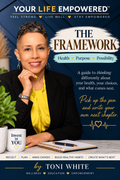 YOUR LIFE EMPOWERED™: The Framework